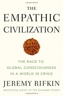 Rita Minassian Empathic-civilization-jeremy-rifkin-crisis fear transformation